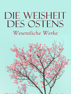 cover image of Die Weisheit des Ostens